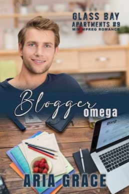 Blogger Omega (Glass Bay Apartments Book 9)