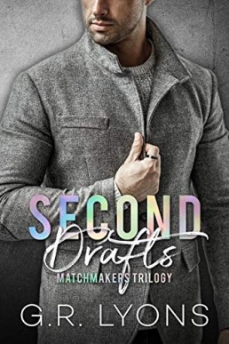 Second Drafts (Matchmakers Book 2)