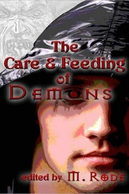 The Care and Feeding of Demons