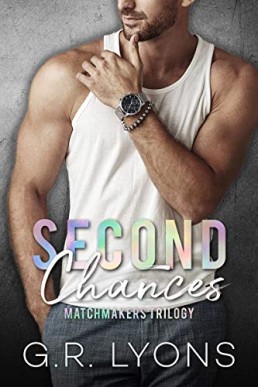 Second Chances (Matchmakers Book 1)