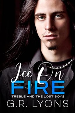 Ice on Fire (Treble and the Lost Boys Book 1)