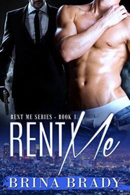 Rent Me (Rent Me Series Book 1)