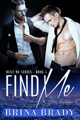 Find Me (Rent Me Series Book 5)