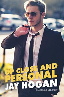 Up Close and Personal (Auckland Med Book 3)