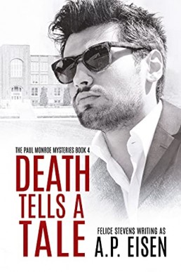 Death Tells A Tale (The Paul Monroe Mysteries Book 4)