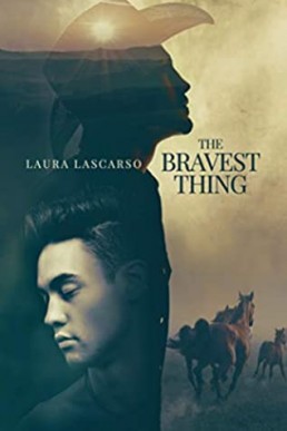 The Bravest Thing (Hiroku)