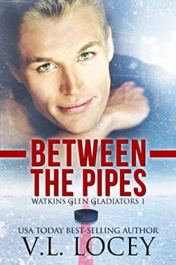 Between the Pipes (Watkins Glen Gladiators #1)