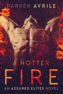 A Hotter Fire (Assured Elites #3)