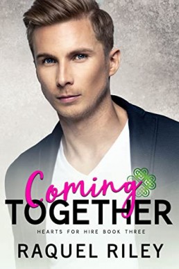 Coming Together (Hearts For Hire #3)