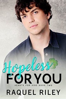 Hopeless For You (Hearts For Hire Series Book 2)