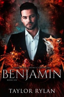 Benjamin (Paranormal Council Enforcers Book 6)