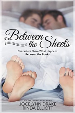 Between the Sheets (Characters Share What Happens Between the Books)