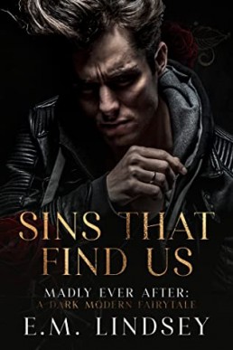 Sins That Find Us (Madly Ever After, Book 1)