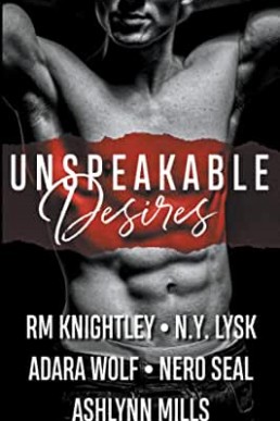 Unspeakable Desires Anthology