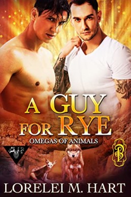 A Guy for Rye (Omegas of Animals #7)