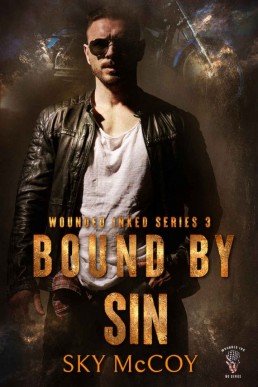 Bound By Sin (Wounded Inked MC Book 3)