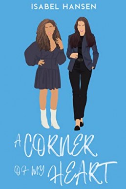 A Corner of My Heart: A F/F Romance Novella