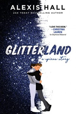 Glitterland (Spires #1)