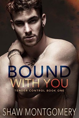 Bound with You (Tender Control Book 1)