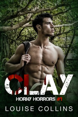 Clay (Horny Horrors, Book 1)