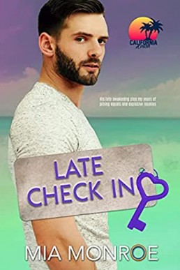 Late Check In (California Crush #4)