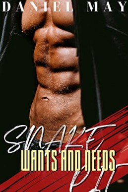 Wants and Needs (Snake Pit #2)