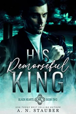 His Remorseful King (Black Hearts #2)