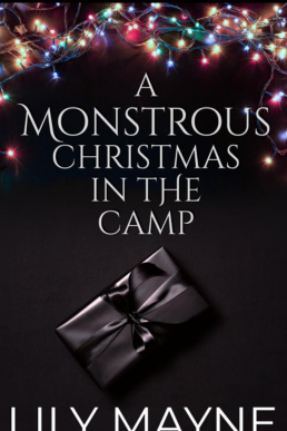 A Monstrous Christmas in the Camp (Monstrous #6.5)