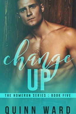 Change Up: An Out For You Gay Sports Romance (Homeruns Book 5) (PDF)