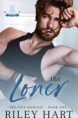 The Loner (The Vers Podcast #1)