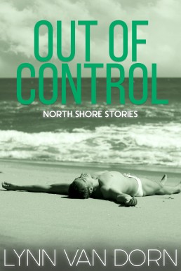 Out of Control (North Shore Stories #3)