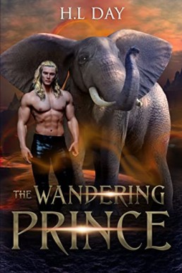 The Wandering Prince (13 kingdoms #3) H.L Day