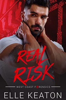 Real Risk (West Coast Forensics #3)