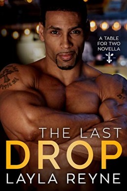 The Last Drop (Table for Two #1)