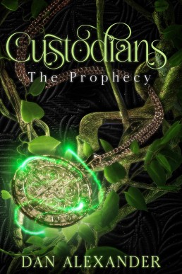 Custodians: The Prophecy (Custodians, Book 1)