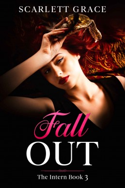 Fall Out (The Intern #3)