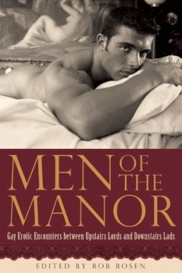 Men of the Manor (Erotic Encounters Between Upstairs Lords and Downstairs Lads)