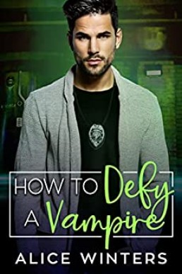 How to Defy a Vampire (VRC: Vampire Related Crimes #5)