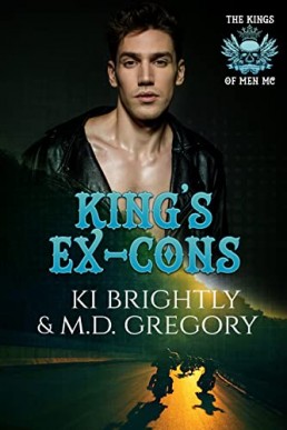 King's Ex-Cons  (The Kings of Men MC Book 9)