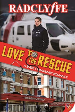 Love to the Rescue (RIVERS FAMILY ROMANCE SERIES Book 5)