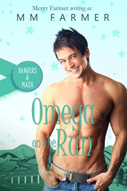 Omega on the Run (Bangers & Mash #5)