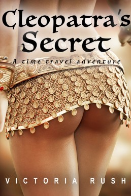 Cleopatra's Secret: A Time Travel Adventure (Book 4)