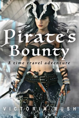 Pirate's Bounty: A Time Travel Adventure (Book 1)