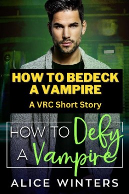 How to Bedeck a Vampire (VRC: Vampire Related Crimes, Book 5.5)