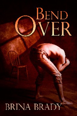 Bend Over (Bend Over Series Book #1)