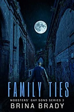 Family Ties (Mobster's Gay Sons #3)