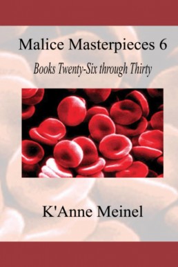 Malice Masterpieces 6 (Malice Masterpieces #26-30)