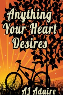 Anything Your Heart Desires (Friends Book 3)