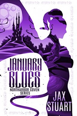 January Blues (Northarbor Coven Book 1)