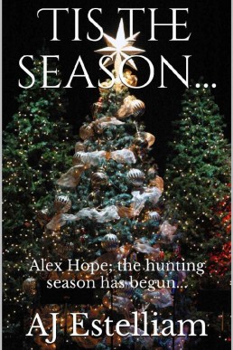 Tis the season... (Alex Hope #4)